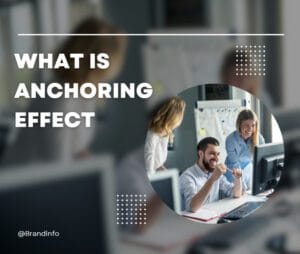 Anchoring Effect là gì